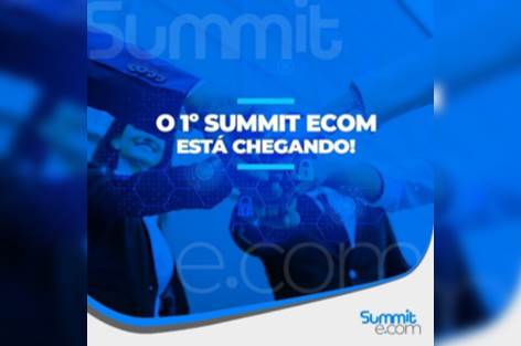 > Summit Ecom – Edição Ibitinga/SP – 26/Março/2020 ! Convite e inscrições